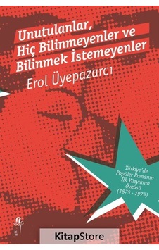 Unutulanlar Hiç Bilinmeyenler ve Bilinmek İstemeyenler-2 Kitap Takım-Kutulu - Erol Üyepazarcı - Oğlak Yayıncılık