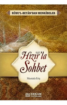 Hızır'la Sohbet - Mustafa Eriş 9789944837446