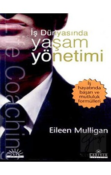Yaşam Yönetimi - Kariyer Yayınları Yaşam Yönetimi - Kariyer Yayınları