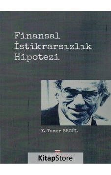 Finansal İstikrarsızlık Hipotezi - Y. Tamer ERGÜL - Bizim Kitaplar