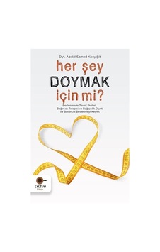 Her Şey Doymak İçin mi? - Abdül Samed Koçyiğit - Cezve Kitap