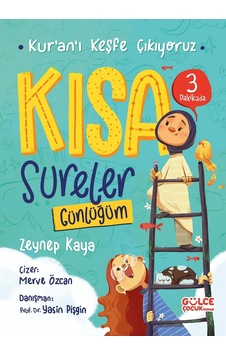 Kısa Sureler Günlüğüm - Kur'an'ı Keşfe Çıkıyoruz Kısa Sureler Günlüğüm - Kur'an'ı Keşfe Çıkıyoruz