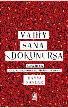 Vahiy Sana Dokunursa Vahiy Sana Dokunursa
