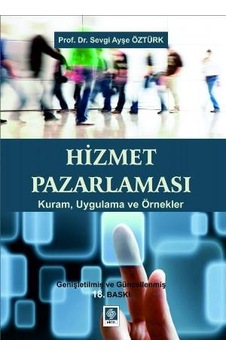 Hizmet Pazarlaması Sevgi Ayşe Öztürk Ekin N11.21 Hizmet Pazarlaması Sevgi Ayşe Öztürk Ekin N11.21