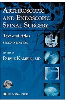 Arthroscopıc and Endoscopıc Spınal Surgery - Humana Press