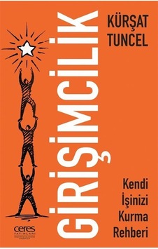 Girişimcilik / Kürşat Tuncel Girişimcilik / Kürşat Tuncel