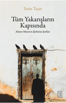 Tüm Yakarışların Kapısında / Yasin Taçar Tüm Yakarışların Kapısında / Yasin Taçar