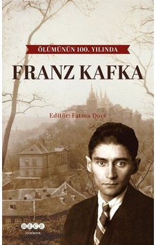 Ölümünün 100. Yılında Franz Kafka / Fatma Dore Ölümünün 100. Yılında Franz Kafka / Fatma Dore