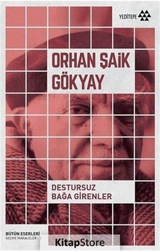 Destursuz Bağa Girenler / Orhan Şaik Gökyay