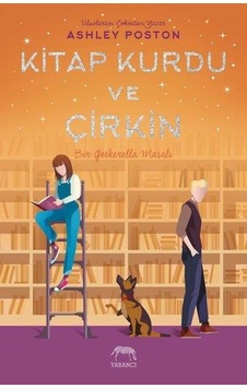 Kitap Kurdu ve Çirkin - Ashley Poston - Yabancı Kitap Kurdu ve Çirkin - Ashley Poston - Yabancı