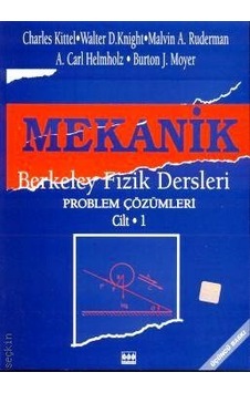Mekanik Berkeley Fizik Dersleri Problem Çözümleri Cilt: 1