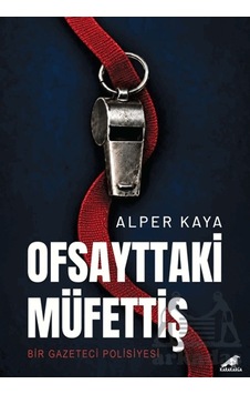 Ofsayttaki Müfettiş Kara Karga Yayınları Ofsayttaki Müfettiş Kara Karga Yayınları