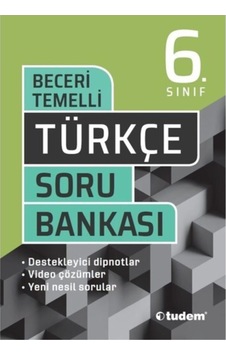 6.Sınıf Türkçe Beceri Temelli Soru Bankası 6.Sınıf Türkçe Beceri Temelli Soru Bankası