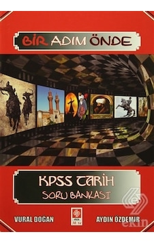 KPSS Tarih Soru Bankası-Bir Adım Önde - Aydın Özdemir -  Vural Doğan - Ekin Basım Yayın