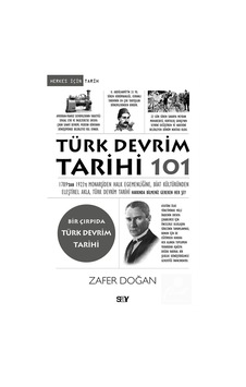 Türk Devrim Tarihi 101 / Zafer Doğan Türk Devrim Tarihi 101 / Zafer Doğan