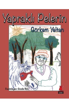 Yapraklı Pelerin - Görkem Yeltan - Kırmızı Kedi