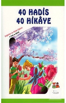 Mercankitap 40 Hadis 40 Hikaye - Değerler Ve Ahlak Eğitimi (5 Yaş Ve Üstü). Mercankitap 40 Hadis 40 Hikaye - Değerler Ve Ahlak Eğitimi (5 Yaş Ve Üstü).