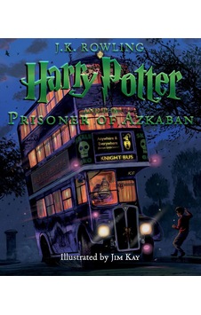 Harry Potter And The Prisoner Of Azkaban: The Illustrated Edition Harry Potter, Book 3 : Volume 3