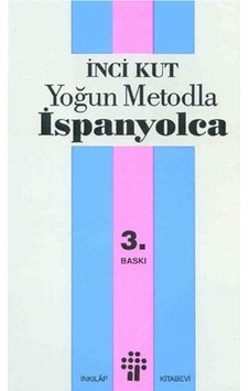 Yoğun Metodla İspanyolca - İnci Kut - İnkılap Kitabevi