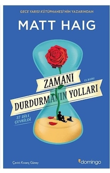 Zamanı Durdurmanın Yolları - Matt Haig - Domingo Yayınevi Zamanı Durdurmanın Yolları - Matt Haig - Domingo Yayınevi