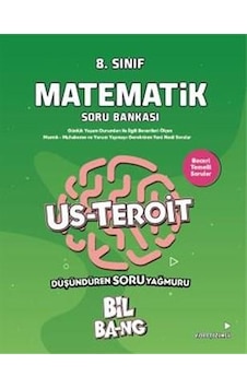 8. Sınıf Matematik US TEROİT Soru Bankası Bil Bang - Kültür YayınC 8. Sınıf Matematik US TEROİT Soru Bankası Bil Bang - Kültür YayınC