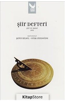 Şiir Defteri- Şiir ve Hayat 2012- İkaros Yayınları Şiir Defteri- Şiir ve Hayat 2012- İkaros Yayınları