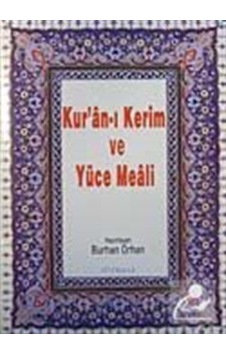 Kur'an-ı Kerim ve Yüce Meali (Hafız Boy) - Ahmet Onur Şenyurt - Kitsan Yayınevi Kur'an-ı Kerim ve Yüce Meali (Hafız Boy) - Ahmet Onur Şenyurt - Kitsan Yayınevi