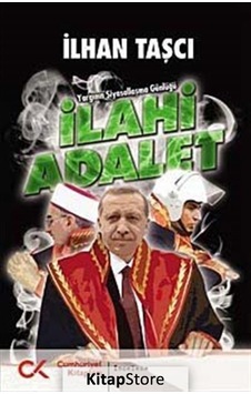 İlahi Adalet - İlhan Taşcı - Cumhuriyet Kitapları İlahi Adalet - İlhan Taşcı - Cumhuriyet Kitapları