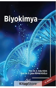 Biyokimya / Prof. Dr. Irfan Küfrevioğlu