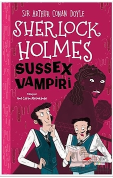 Sherlock Holmes - Sussex Vampiri The Kitap Çocuk Sherlock Holmes - Sussex Vampiri The Kitap Çocuk