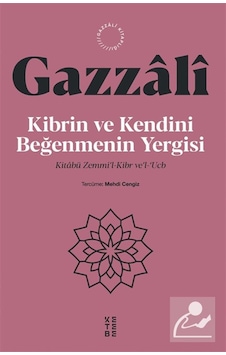 Kibrin Ve Kendini Beğenmenin Yergisi & Kitabü Zemmi'l-kibr Ve'... Kibrin Ve Kendini Beğenmenin Yergisi & Kitabü Zemmi'l-kibr Ve'...