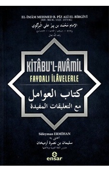 Kitabu'l-Avamil Faydalı İlavelerle - Süleyman Ermihan - Ensar Neşriyat Kitabu'l-Avamil Faydalı İlavelerle - Süleyman Ermihan - Ensar Neşriyat