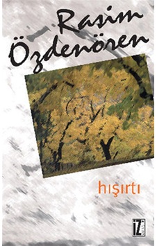 Hışırtı - Rasim Özdenören - İz Yayıncılık Hışırtı - Rasim Özdenören - İz Yayıncılık