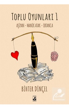 Toplu Oyunları 1 / Aşiyan - Manik Atak - Ortanca / Bihter Dinçel Toplu Oyunları 1 / Aşiyan - Manik Atak - Ortanca / Bihter Dinçel