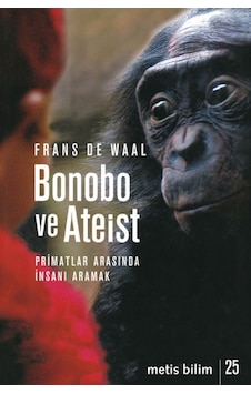 Bonobo ve Ateist - Frans De Waal - Metis Yayınları