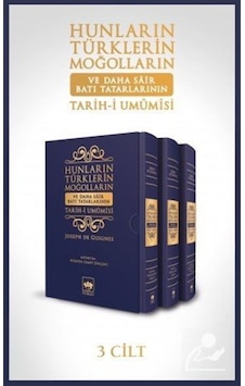 HunlarınTürklerin Moğolların ve Daha Sair Batı Tatarlarının Tarih-i Umumisi-3 Cilt Takım Kutulu - Joseph de Guignes - Ötüken Neşriyat
