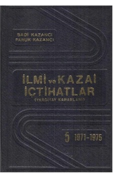 İlmi Ve Kazai İçtihatlar Yargıtay Kararları Cilt: 5 - 1971 - 1975