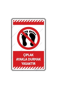 Çıplak Ayakla Durmak Yasaktır Çıplak Ayakla Durmak Yasaktır