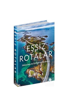 National Geographic-Eşsiz Rotalar - Dünya'nın En İyi 500 Rotası - Beta Kitap National Geographic-Eşsiz Rotalar - Dünya'nın En İyi 500 Rotası - Beta Kitap