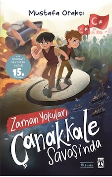 Zaman Yolcuları Çanakkale Savaşında - Rzır-588499 Zaman Yolcuları Çanakkale Savaşında - Rzır-588499