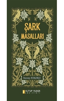 Şark Masalları- Kutup Yıldızı Yayınları Şark Masalları- Kutup Yıldızı Yayınları