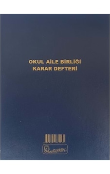 Okul Aile Birliği Karar Defteri Ciltli Kapak Okul Aile Birliği Karar Defteri Ciltli Kapak