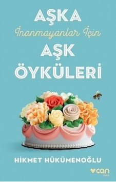 Aşka İnanmayanlar için Aşk Öyküleri Aşka İnanmayanlar için Aşk Öyküleri
