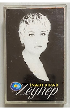 Zeynep Inadı Bırak Kaset Zeynep Inadı Bırak Kaset