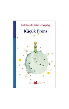Küçük Prens - Antoine de Saint-Exupery - Beyan Yayınları Küçük Prens - Antoine de Saint-Exupery - Beyan Yayınları