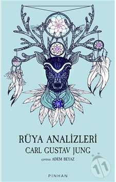 Rüya Analizleri - Carl Gustav Jung - Pinhan Yayıncılık Rüya Analizleri - Carl Gustav Jung - Pinhan Yayıncılık