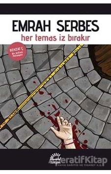 Her Temas İz Bırakır - Emrah Serbes - İletişim Yayınları Her Temas İz Bırakır - Emrah Serbes - İletişim Yayınları