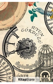 Suyun Gördüğü - Ömer Vural - Loras Kitap Suyun Gördüğü - Ömer Vural - Loras Kitap
