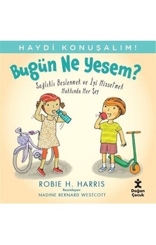Haydi Konuşalım / Bugün Ne Yesem / Robie H. Harris
