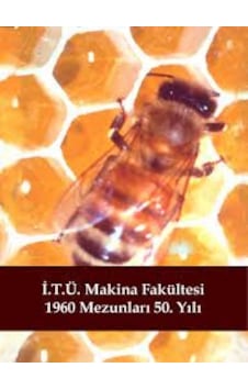 İ.t.ü. Makine Fakultesi 1960 Mezunları İ.t.ü. Makine Fakultesi 1960 Mezunları